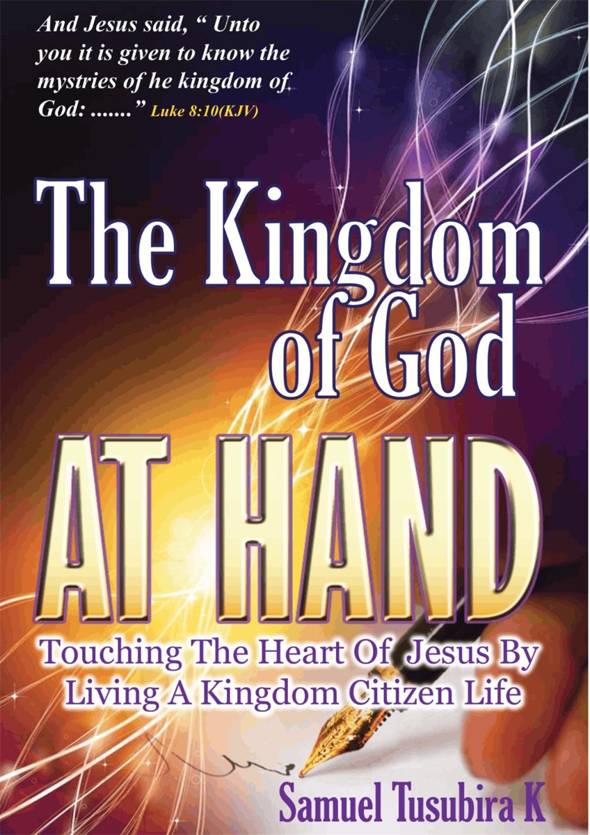 Front cover of The Kingdom of God at Hand by Samuel Tusubira K.
